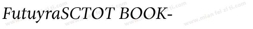 FutuyraSCTOT BOOK字体转换